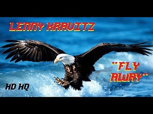 HD HQ LENNY KRAVITZ - FLY AWAY EXTENDED Best Version HIGH FIDELITY AUDIO & LYRICS REMASTERED