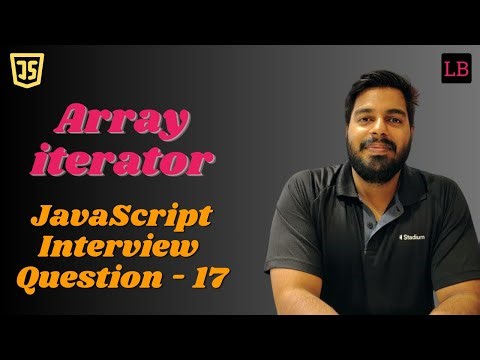 Polyfill for Array iterator | SDE1 JavaScript interview question - 17