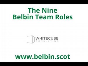 Belbin Scotland - Nine Team Roles Explainer Video