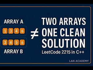 Two Arrays, One Trick: Master LeetCode 2215 in C++