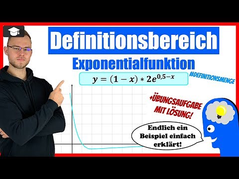 Exponentialfunktion Definitionsbereich bestimmen Beispiel