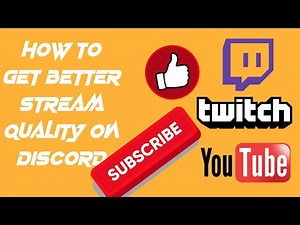 How to Get Better Stream Quality on Discord - Fix Discord Stream Quality Low or Bad