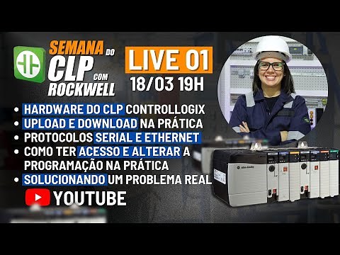 AULA 01 - AUTOMAÇÃO NA PRÁTICA USANDO CLP ROCKWELL - CONTROLLOGIX