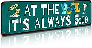 Pool Rules Sign, Indoor/Outdoor Swimming Pool Decorations, 4x16 Inches Aluminum Metal Sign - At The Pool It's Always 5:00