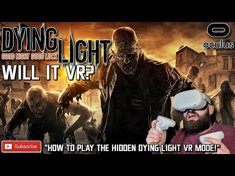 DYING LIGHT IN VR // How to play Dying Light VR in VR // Oculus Quest 2 Dying Light VR Gameplay