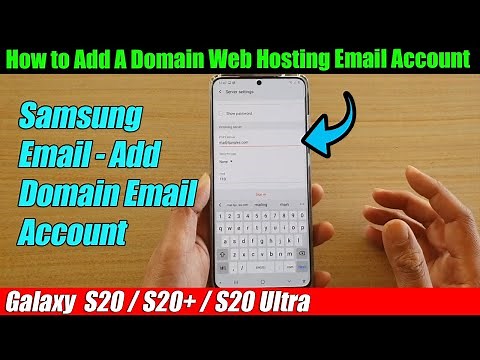Galaxy S20/S20+: How to Setup A New Email For First Time Use