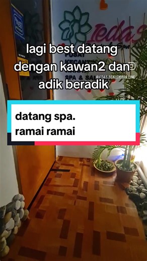 Healing Bersama di Spa Batang Kali: Seronok ke?