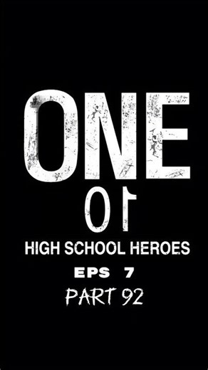 One High School Heroes Part 92 #OneHighSchoolHeroes #KdramaShorts