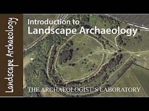 Intro to Landscape Archaeology