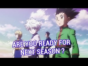 When Anime Hunter x Hunter Season 2 / Episode 149 ? Predictions Release Date