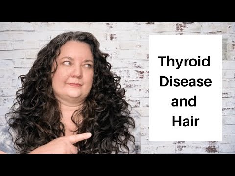 Thyroid Disease and Your Hair / Texture Changes and Thinning