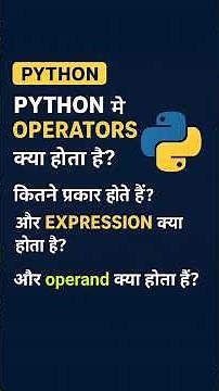 Python में Operators, Expressions और Operands. python operators in hindi expression in python oprand