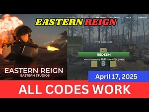 ALL Codes Work Eastern Reign ROBLOX, April 17, 2025