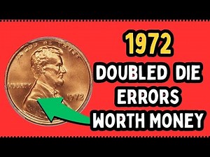 WHAT'S YOURS WORTH? How to Identify All Nine 1972 Doubled Die Errors