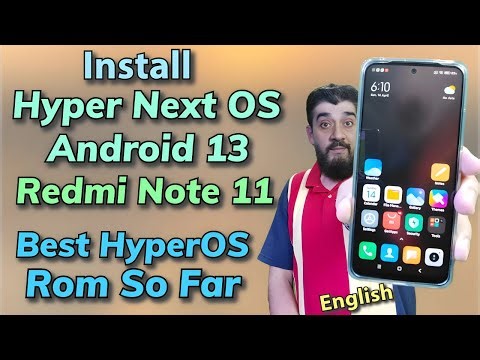 Install Latest Hyper NextOS A13 On Redmi Note 11 Best Rom English