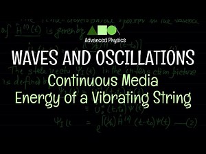 Waves and Oscillations - Continuous Media : Energy of a Vibrating String