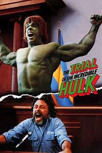 Stream The Trial of the Incredible Hulk (1989): Find it on Netflix, Prime Video, Hulu & more