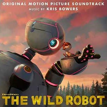 The Wild Robot 2024 Soundtrack | The Island – Kris Bowers | Original Motion Picture Score |