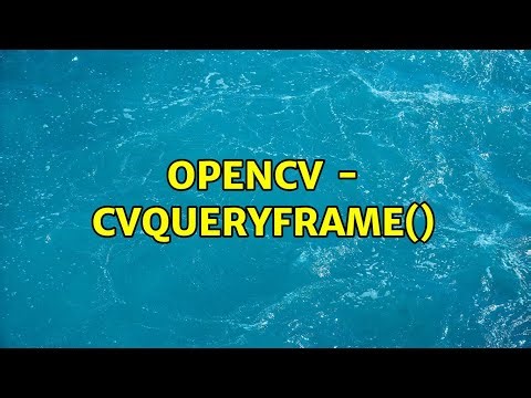 OpenCV - cvQueryFrame()