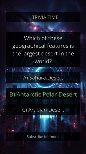 Which of these geographical features is the largest desert in the world? #shorts #quiz