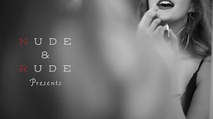 Nude & Rude 2019 (Guilty Pleasures Burlesque Tour)