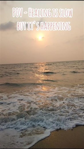 it's healing now 🩷✨#motivation #motivationalvideo #sea #travel #virashort #viralvideo