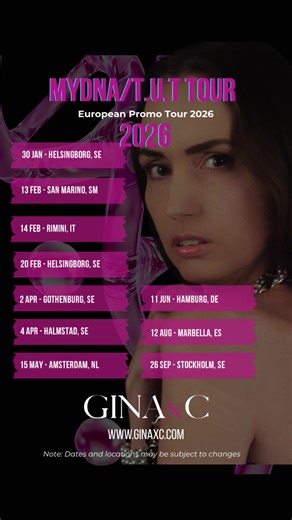 My tour schedule for ”MY DNA/T.U.T TOUR 2026 - The European Promotional Tour 2026” has now been updated! 🧬 Please note that dates and locations may be subject to changes. For the latest updates, please visit my website or official social media accounts. #GINAxC #MYDNA #TheUglyTruth #EuropeanTour #Tour