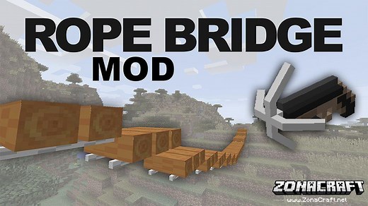 Rope Bridge Mod Para Minecraft 1.21.10, 1.20.1, 1.16.5, 1.15.2, 1.12.2, 1.11.2, 1.10.2, 1.8.9, 1.7.10 - ZonaCraft