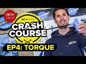 Understanding Torque: Why Does It Matter To Your Bike? | GCN Tech Crash Course Ep.4