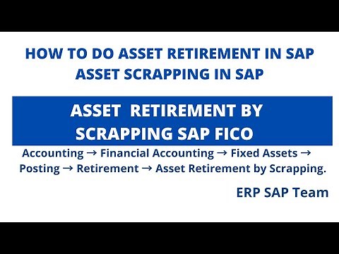 Asset retirement by scrapping II ABAVN in SAP: Asset Retirement by Scrapping II Asset Retirement
