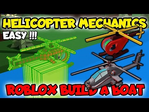 TUTORIAL! Easy! Simple! Realistic! Helicopter Mechanics in Roblox Build a Boat for Treasure! How to