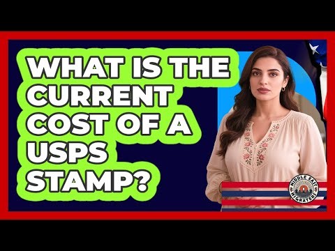 What Is The Current Cost Of A USPS Stamp?