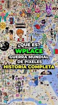 WHAT IS WPLACE? The World of Pixel Wars | Complete Story and Timeline 2017-2025