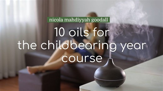 10 Oils for the Childbearing Year