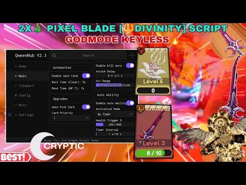 | 2X🎄 Pixel Blade[🔱Divinity] Keyless Script | OP Kill-Aura🤩,Auto Abilities/Pick Card✨ |