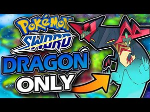 Pokémon Sword Dragon Only HARDCORE NUZLOCKE