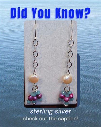 Sterling silver is something I use in nearly every piece of jewelry I design! Its roots run back to ancient times. It's made up of 92.5% pure silver, with other elements making up the 7.5% typically to add strength and durability. The hallmark "925" you see on silver jewelry tells you it’s the real deal!! Enjoy this beautiful pair of one of my newest designs of sterling earrings with sterling chain where dangling lucious coin pearls, facted fuschia pearls, and faceted baby blue agate gemstones s