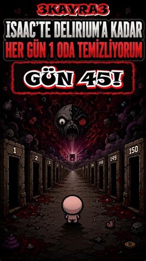 Isaac'te Delirium'a Kadar Her Gün 1 Oda Temizliyorum: GÜN 45! | #isaac #gaming #games #gameplay