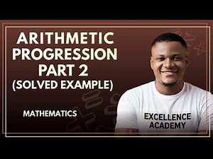 Arithmetic Progression 2 Solved Example: Solution to Question on Arithmetic progression and Sequence