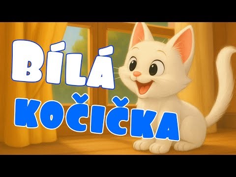 Bílá kočička 🤍 Písnička pro děti