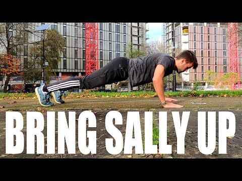 BRING SALLY UP WITH TIMER ● PUSH UP CHALLENGE 2021 unedited