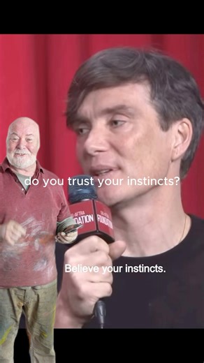 Believe in your instincts ❤️Trust in your gut. You know what’s right as a human being, as an artist. It’s why your art connects to others. ❤️Cillian Murphy hits the nail right on the head ❤️You know what’s right, believe in yourself ❤️ | Mackenzie Thorpe