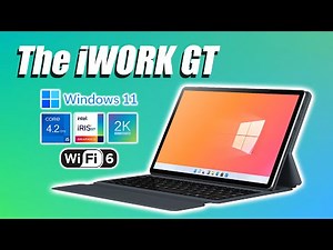 The All-New iWork GT Is A Powerful Windows 11 Tablet! i5 Version Hands-On Testing