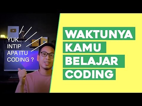 Apa itu Coding? (Skill rahasia jaman now - programming)