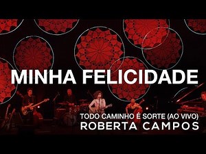 Roberta Campos - Minha Felicidade (Ao Vivo) (DVD)