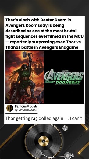 Thor's clash with Doctor Doom in Avengers Doomsday is being described as one of the most brutal