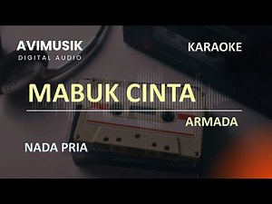 Mabuk Cinta - Armada | Karaoke Nada PRIA | Avimusik