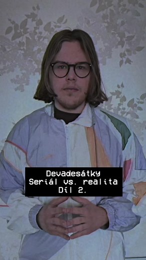 Kdo kouká na Devadesátky?