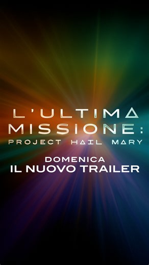 Domenica il nuovo trailer. L'ultima Missione: Project Hail Mary, dal 19 marzo al cinema. | Sony Pictures