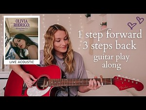 Olivia Rodrigo 1 Step Forward 3 Steps Back Acoustic Guitar Play Along BEGINNER CHORDS